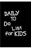 Daily To Do List For Kids: Lined Notebook Journal To Write In