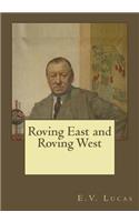 Roving East and Roving West
