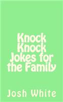 Knock Knock Jokes for the Family