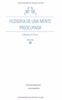 Filosofia De Una Mente Preocupada: El Medicionismo Historico