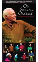 On Singing Onstage with David Craig