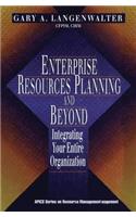Enterprise Resources Planning and Beyond: Integrating Your Entire Organization(Resource Management)
