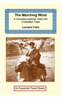 The Marching Wind: (Equestrian Travel Classics)