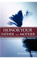 Honor Your Father and Mother