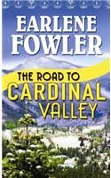 The Road to Cardinal Valley