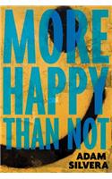 More Happy Than Not