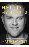 Hello, My Name Is: Discovering Your True Identity