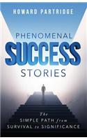 Phenomenal Success Stories