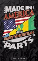 Made In America With Saint Vincentian Parts