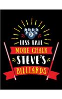 Lets Tail More Shalk. Steve's Billiards: Billiards Training Notebook For Practice and Drills Billiards Lined Notebook, Journal, Organizer, Diary, Composition Notebook, Gifts for Billiards a