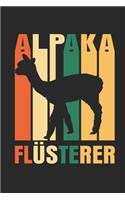 Alpaka FLÜSTERER: Notizbuch/Tagebuch/Organizer/120 Linierte Seiten/ 6x9 Zoll