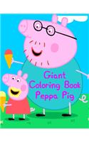 Giant Coloring Book Peppa Pig: Giant Coloring Book Peppa Pig. Peppa Pig Coloring Books For Toddlers. Peppa Pig Coloring Book. 25 Pages - 8.5" x 11"