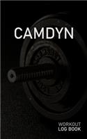 Camdyn: Blank Daily Workout Log Book - Track Exercise Type, Sets, Reps, Weight, Cardio, Calories, Distance & Time - Space to Record Stretches, Warmup, Coold