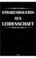 Straßenbauerin aus Leidenschaft Notizbuch
