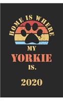 Yorkie 2020: Monthly Weekly Daily Planner - Cute Yorkshire Terrier Dog Owner Calendar 2020 - Simple Dated Week Day Month Pocket Calendar For Pets Lover - Dog Mom