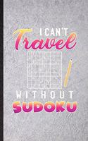 I Can't Travel Without Sudoku