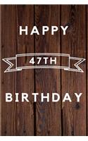 Happy 47th Birthday