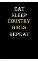 Eat, Sleep, Country girls, Repeat Journal