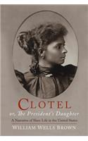 Clotel: or, The President's Daughter