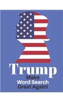 Trump Make Word Search Great Again