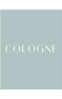 Cologne: A Decorative Book &#9474; Perfect for Stacking on Coffee Tables & Bookshelves &#9474; Customized Interior Design & Home Decor