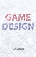 Game Design: Spiele Entwickler Notizbuch A5 Kariert - Entwickler Heft - Game Development Notizheft 120 Seiten KARO - Game Development Notizblock Games Entwicklun