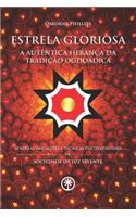 ESTRELA GLORIOSA - A Autêntica Herança da Tradição Ogdoádica