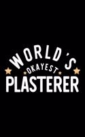 World's Okayest Plasterer