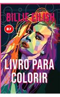 Billie Eilish Livro para colorir: billieeilish, billie, billie, eilish, billieeilishedits, badguy, where are theavocados, music, love, whenweallfallallasleepasedoquegego, like, billi
