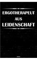 Ergotherapeut aus Leidenschaft Notizbuch