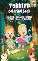 Toddler Coloring Book: Fun with Numbers, Letters, Shapes, Colors, Animals: Big Activity Workbook for Toddlers & Kids