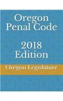 Oregon Penal Code 2018 Edition