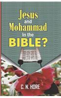 Jesus and Muhammad in the Bibhle?