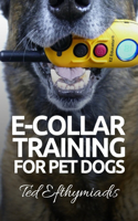 E-COLLAR TRAINING for Pet Dogs