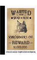 Schrodinger's Cat Composition Notebook College Ruled