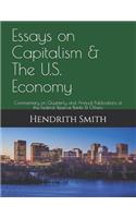 Essays on Capitalism & The U.S. Economy