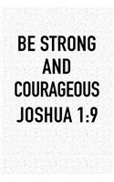 Be Strong and Courageous Joshua 1