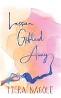 Lesson Gifted Away