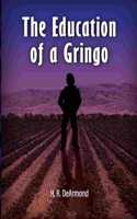 Education of a Gringo