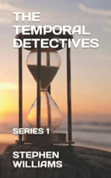 Temporal Detectives !: Series 1.