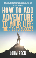 How to Add Adventure to Your Life