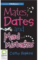 Mates, Dates and Mad Mistakes