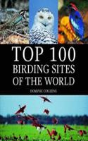 Top 100 Birding Sites of the World