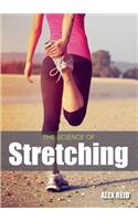 The Science of Stretching
