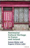 Patrimoine/Cultural Heritage in France and Ireland