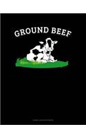 Ground Beef: Cornell Notes Notebook