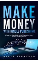 Make Money With Kindle Publishing