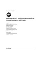 Guide for Oxygen Compatibility Assessments on Oxygen Components and Systems