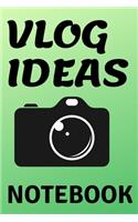 Vlog Ideas Notebook -- for vlogging ideas