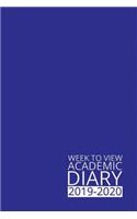 Week to View Academic Diary 2019-2020: Blue Weekly Diary for 2019-2020, Week to View (September to August) Planner (6x9 Inch)